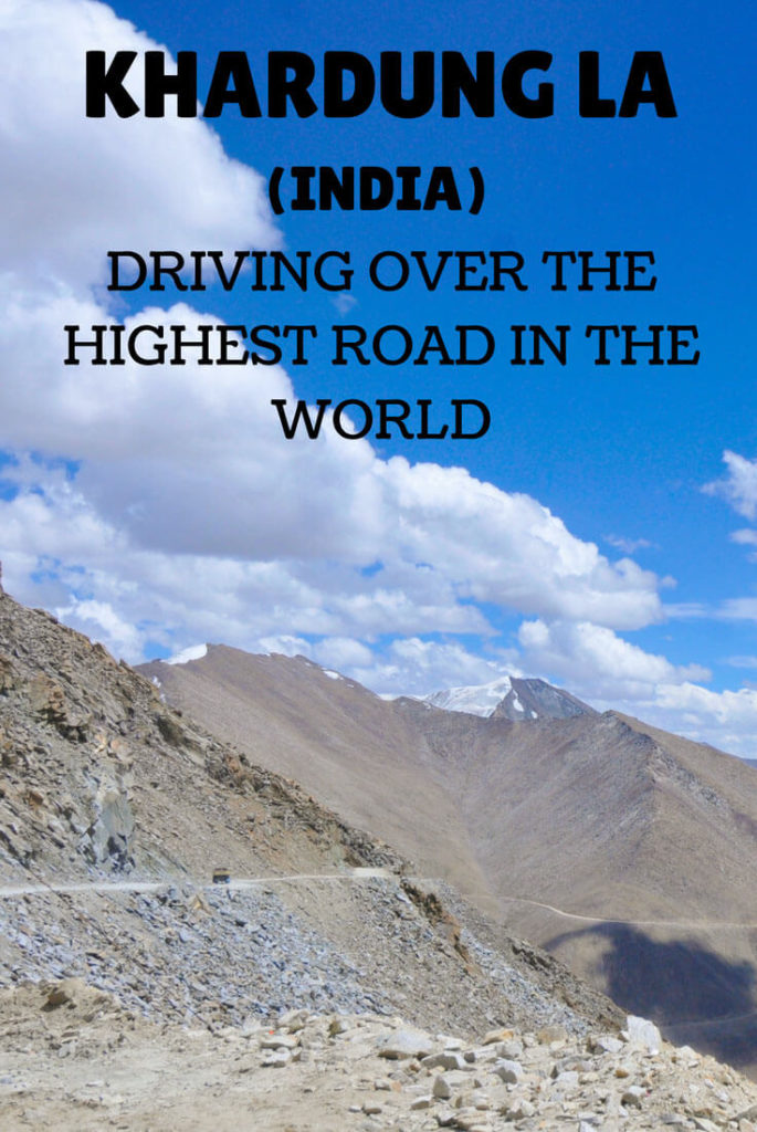 Khardung la, the highest road in the world