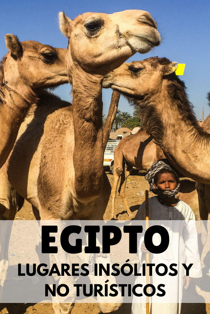 Lugares no turísticos e insólitos que visitar en Egipto