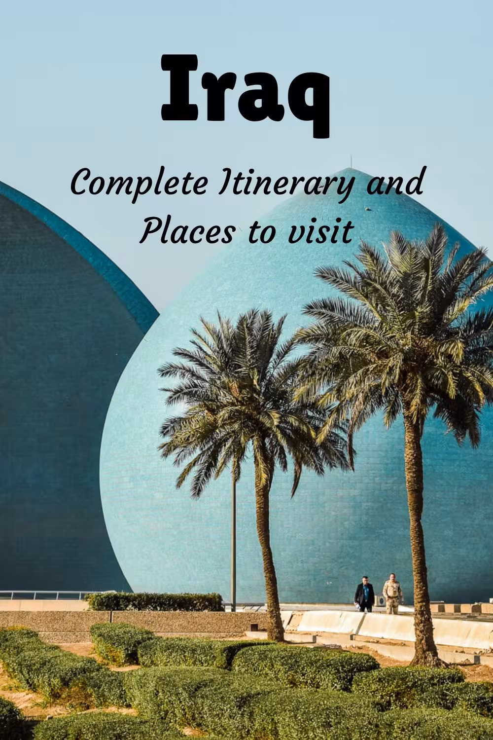 things to do in Iraq