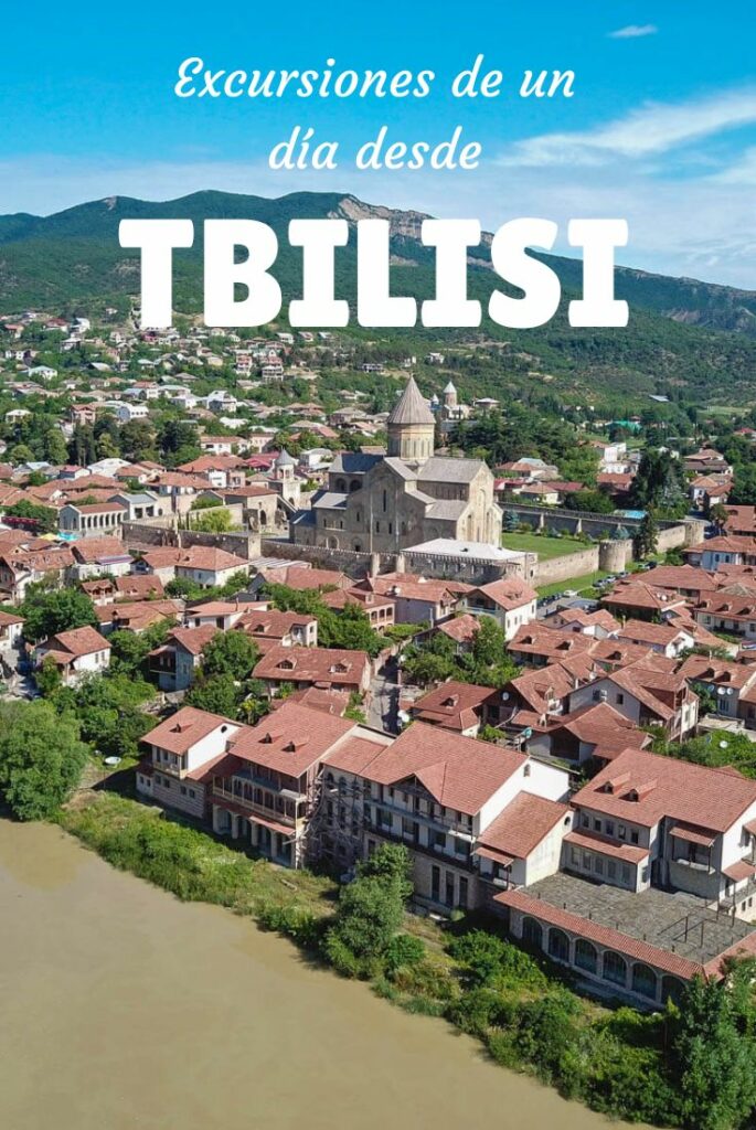 Las mejores excursiones de un día desde Tbilisi