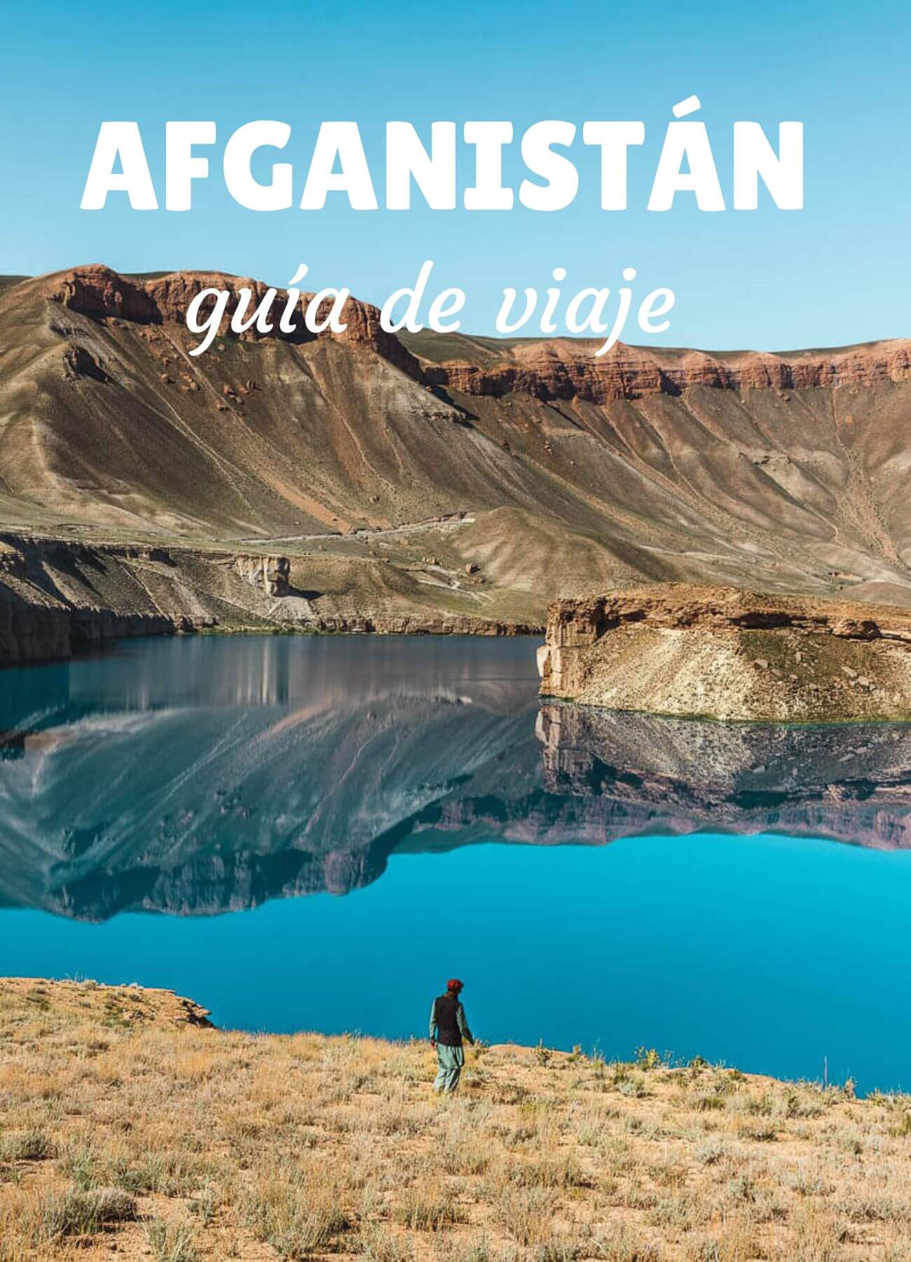Consejos para viajar a Afganistán